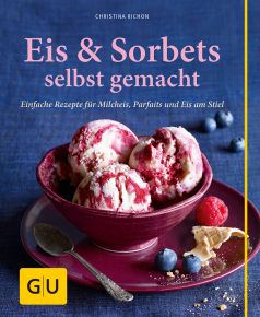 „Eis & Sorbets selbst gemacht“. 